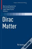Dirac Matter