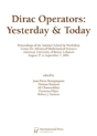 Dirac Operators Yesterday And Today - Preview