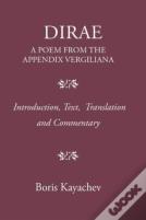 Dirae. A Poem From The Appendix Vergiliana