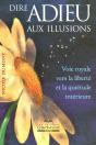 Dire Adieu Aux Illusions - Preview
