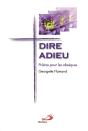 Dire Adieu ; Prières Pour Les Obsèques - Preview