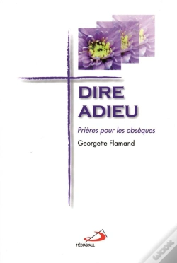 Capa do artigo Dire Adieu ; Prières Pour Les Obsèques