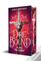 Dire Bound Alma De Lobo