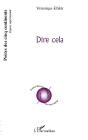 Dire Cela - Preview