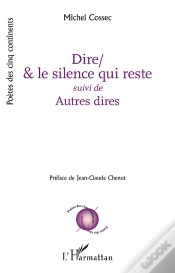 Capa do artigo Dire/& Le Silence Qui Reste : Autres Dires
