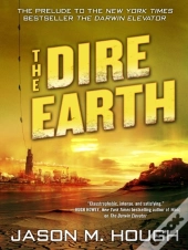 Dire Earth: A Novella