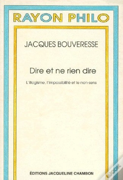 Capa do artigo Dire Et Ne Rien Dire ; L'Illogisme, L'Impossibilité Et Le Non-Sens