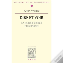 Capa do artigo Dire Et Voir ; La Parole Visible Du Sophiste