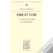Capa do artigo Dire Et Voir ; La Parole Visible Du Sophiste