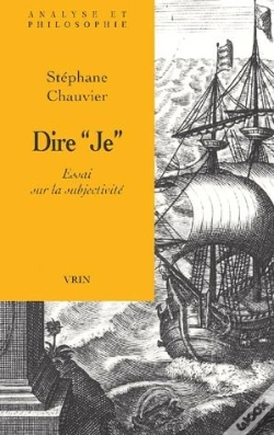 Capa do artigo Dire "Je" ; Essai Sur La Subjectivité