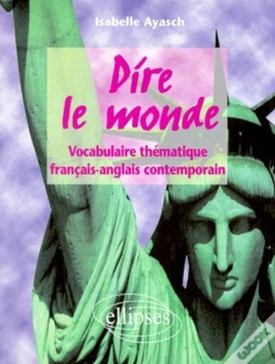 Capa do artigo Dire Le Monde - Anglais - Vocabulaire Thématique Français-Anglais Contemporain