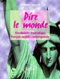 Dire Le Monde - Anglais - Vocabulaire Thématique Français-Anglais Contemporain - Preview