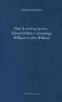 Dire Le Réel En Poesie : Edward Estlin Cummings, William Carlos William - Preview