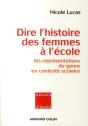 Dire L'Histoire Des Femmes À L'École ; Les Représentations Du Genre En Contexte Scolaire - Preview