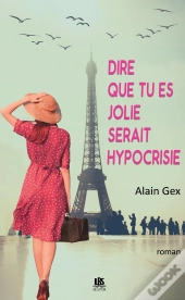 Dire Que Tu Es Jolie