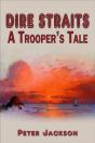 Dire Straits: A Trooper'S Tale - Preview
