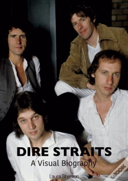 Capa do artigo Dire Straits: A Visual Biography