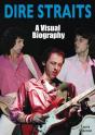 Dire Straits: A Visual Biography - Preview