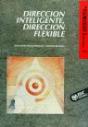 Dirección Inteligente, Dirección Flexible - Preview