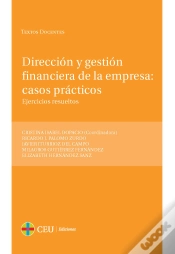 Capa do artigo Dirección Y Gestión Financiera De La Empresa: Casos Prácticos. Ejercicios Resueltos