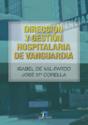 Dirección Y Gestión Hospitalaria De Vanguardia - Preview