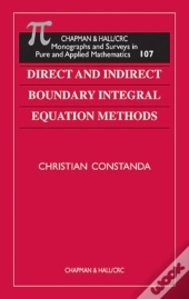 Direct And Indirect Boundary Integral Equation Methods