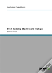 Direct Marketing Objectives And Strategies