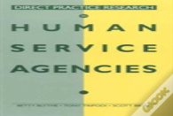 Direct Practice Research In Human Service Agencies