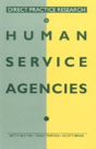 Direct Practice Research In Human Service Agencies - Preview