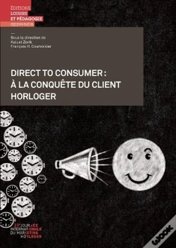 Capa do artigo Direct To Consumer : A La Conquete Du Client Horloger