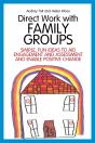 Direct Work With Family Groups - Preview