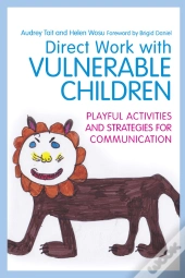 Direct Work With Vulnerable Children