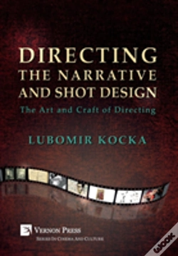 Capa do artigo Directing The Narrative And Shot Design (Hardback, B&W)