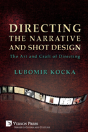 Directing The Narrative And Shot Design - Preview