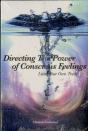 Directing The Power Of Conscious Feeling - Preview