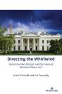 Directing The Whirlwind - Preview