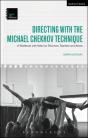 Directing With The Michael Chekhov Technique - Preview