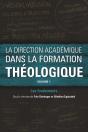 Direction Academique Dans La Formation Theologique, Volume 1 - Preview