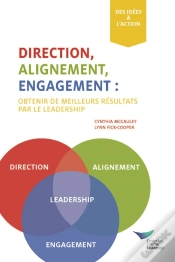 Capa do artigo Direction, Alignment, Commitment: Achieving Better Results Through Leadership, First Edition (French)