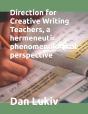 Direction For Creative Writing Teachers, A Hermeneutic Phenomenological Perspective - Preview