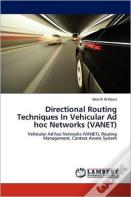 Directional Routing Techniques In Vehicular Ad Hoc Networks (Vanet)