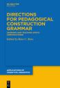 Directions For Pedagogical Construction Grammar - Preview