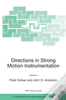 Directions In Strong Motion Instrumentation