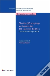 Directive 2019/1937 Sur La Protection Des Lanceurs D'Alerte : Commentaire Article Par Article