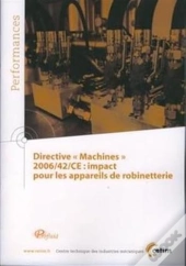 Directive Machines 2006/42/Ce : Impact Pour Les Appareils De Robinetterie (Performances, 9q105)