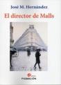 Director De Malls, El - Preview