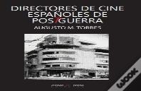 Directores De Cine Españoles De Postguerra