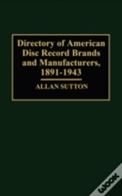 Capa do artigo Directory Of American Disc Record Brands And Manufacturers, 1891-1943