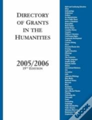 Directory Of Grants In The Humanities, 2005/2006, 19th Edition
