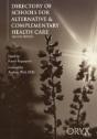 Directory Of Schools For Alternative & Complementary Health Care, 2nd Edition - Preview